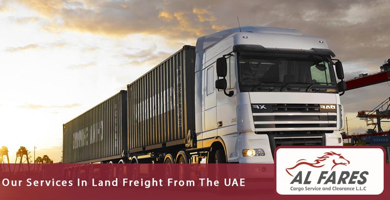 Our Services In Land Freight From The UAE